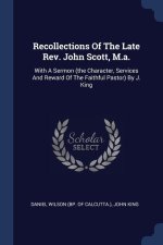 RECOLLECTIONS OF THE LATE REV. JOHN SCOT