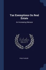 TAX EXEMPTIONS ON REAL ESTATE: AN INCREA