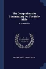THE COMPREHENSIVE COMMENTARY ON THE HOLY