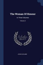 THE WOMAN OF HONOUR: IN THREE VOLUMES; V