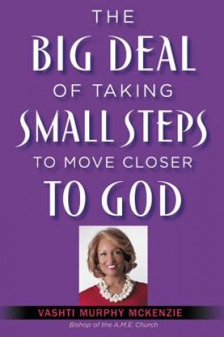 Big Deal of Taking Small Steps to Move Closer to God