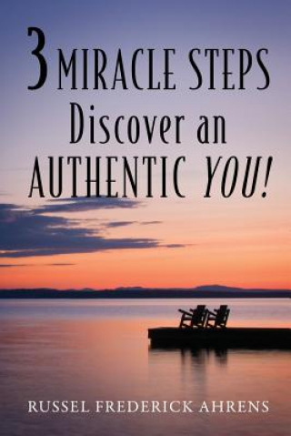 3 Miracle Steps