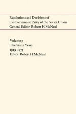 Resolutions and Decisions of the Communist Party of the Soviet Union, Volume 3