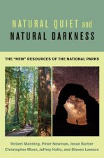 Natural Quiet and Natural Darkness