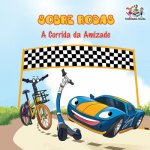 Sobre Rodas-A Corrida da Amizade (Portuguese Children's Book)