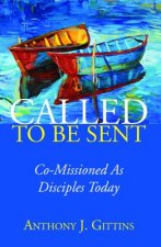 Called to Be Sent