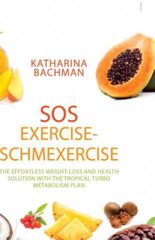 SOS Exercise-Schmexercise