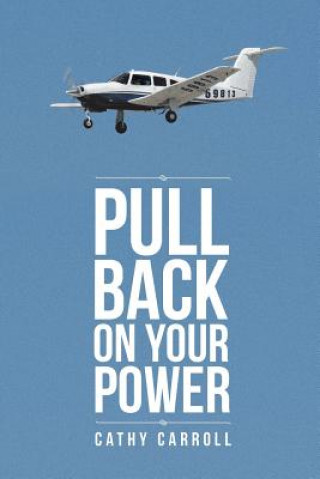 Pull Back on Your Power
