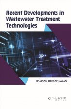 Recent Developments in Wastewater Treatment Technologies
