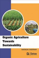 Organic Agriculture Towards Sustainability
