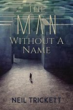 Man Without A Name