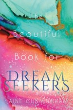 Beautiful Book for Dream Seekers