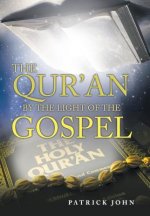 Qur'An by the Light of the Gospel