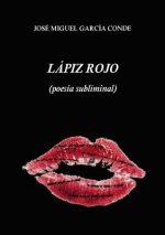 Lapiz rojo (poesia subliminal)