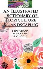 Illustrated Dictionary of Floriculture and Landscaping