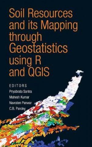 Soil Resources and Its Mapping Through Geostatistics Using R and QGIS