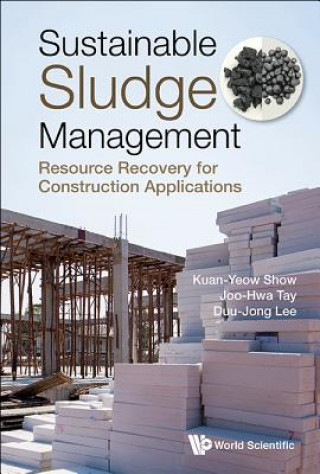 Sustainable Sludge Management: Resource Recovery For Construction Applications