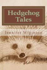 Hedgehog Tales