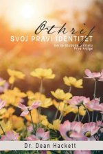 Otkrij Svoj Pravi Identitet: Vjernikov Polozaj U Kristu
