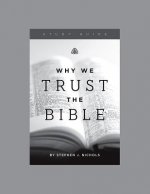 Why We Trust the Bible