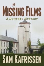 The Missing Films: A Doherty Mystery