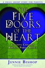 Child/Family Five Doors - Parent Study Guide - Five Doors of the Heart Jennie Bishop