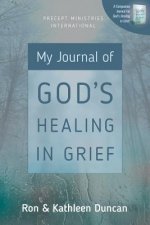 My Journal of God's Healing in Grief (Revised Edition)