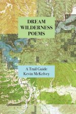 Dream Wilderness Poems