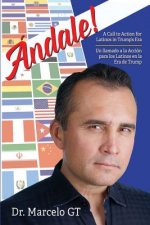 Andale: A Call to Action for Latino's in Trumps Era