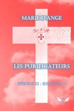 Les Purificateurs: Episode 3: Shuyukan