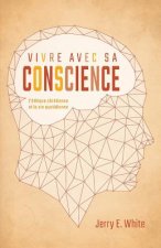 Vivre Avec Sa Conscience (Honesty, Morality, and Conscience): L'