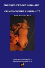 Inceste Et Pedocriminalite, Crimes Contre L'Humanite
