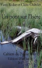 Un pont sur l'Is?re: Editions d'un Jardin