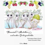 Kommissar Stachelbeer und andere Gartengeschichten