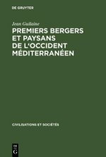 Premiers bergers et paysans de l'occident mediterraneen