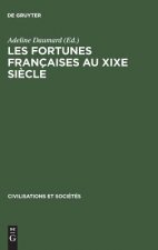 Les fortunes francaises au XIXe siecle