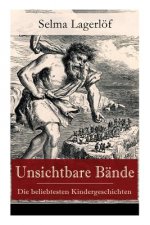 Unsichtbare B nde - Die beliebtesten Kindergeschichten