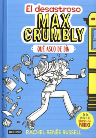 El Desastroso Max Crumbly: Que Asco de Dia = The Misadventures of Max Crumbly: Locker Hero