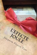L'efecte Joule: La veritable historia.