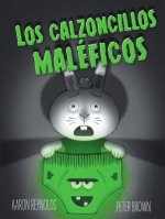 Los Calzoncillos Maleficos = Creepy Pair of Underwear!