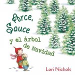 Arce y Sauce y El Arbol de Navidad