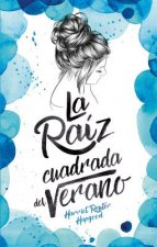 La Raiz Cuadrada del Verano