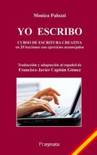 Yo Escribo: Curso de Escritura Creativa