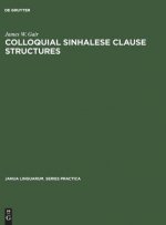 Colloquial Sinhalese Clause Structures