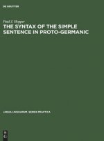 Syntax of the Simple Sentence in Proto-Germanic
