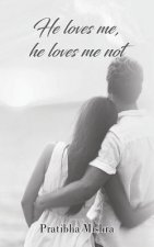 He loves me, he loves me not
