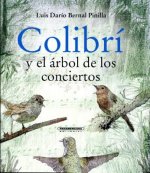 Colibri y El Arbol de Los Conciertos