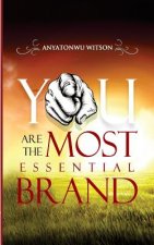 You Are the Most Essential Brand