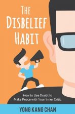 Disbelief Habit