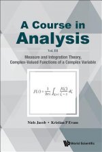 Course In Analysis, A - Vol. Iii: Measure And Integration Theory, Complex-valued Functions Of A Complex Variable